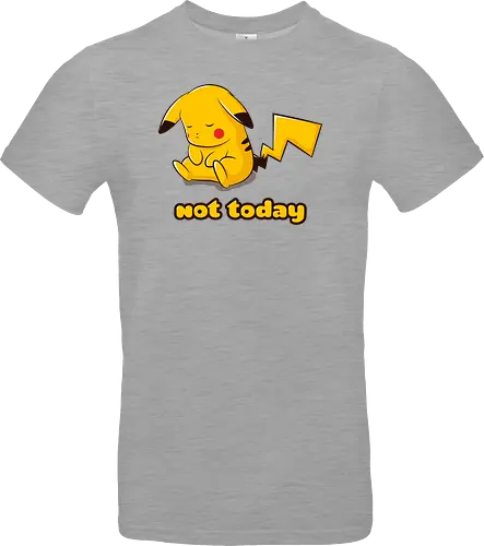 Not Today