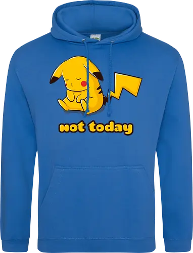 Not Today