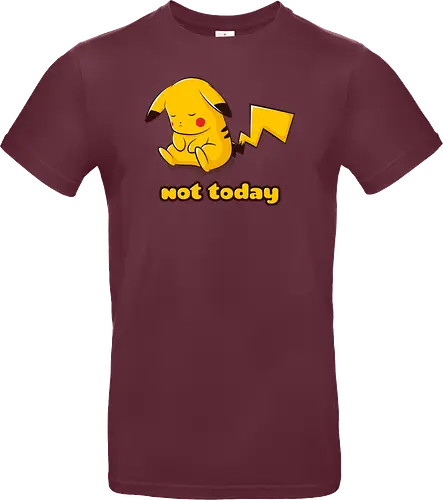 Not Today