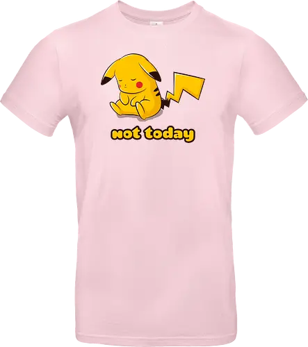 Not Today