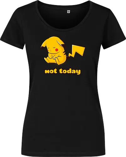 Not Today