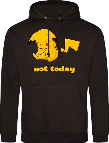 Not Today