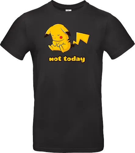 Not Today
