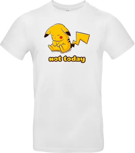 Not Today