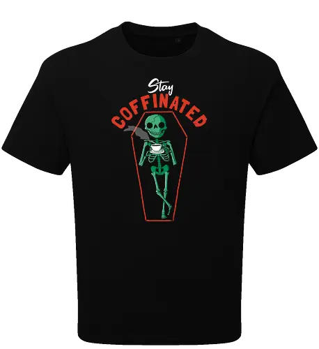 Stay Coffinated
