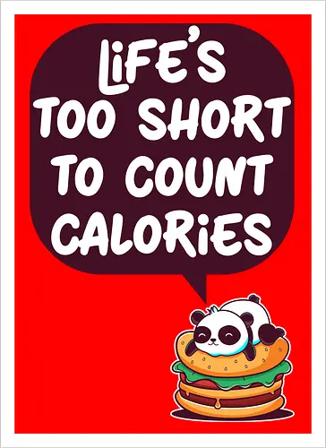 Life's too short