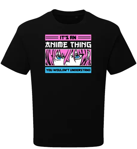 Its an Anime Thing