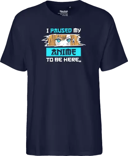 paused my anime for you