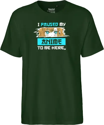 paused my anime for you