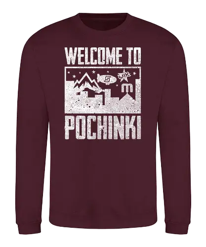 Welcome to Pochinki - pubg, shooter, pochinki, battle royale, mmo - Sweatshirt