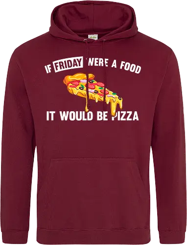 If friday were a food it would be pizza
