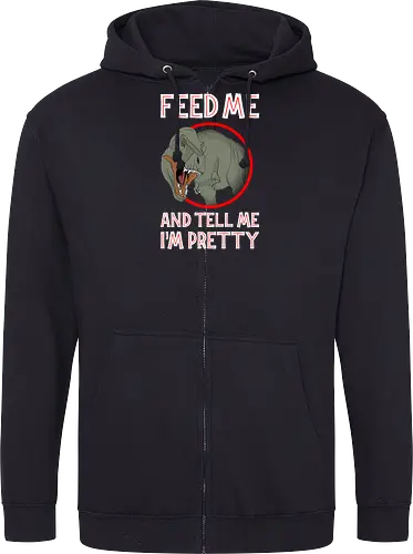 Feed me and tell me i'm pretty