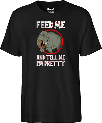 Feed me and tell me i'm pretty