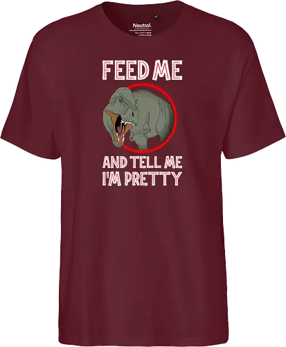 Feed me and tell me i'm pretty