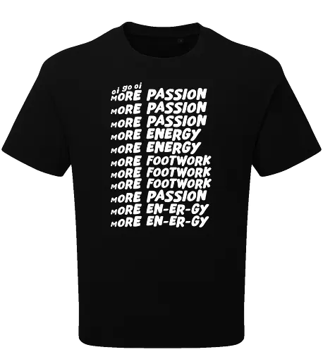 Oi go oi more passion more energy