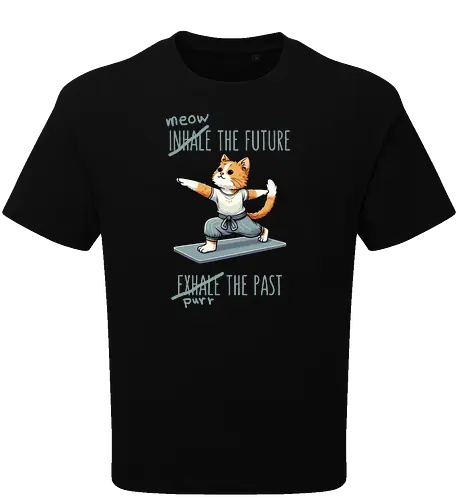 Inhale the future exhale the past