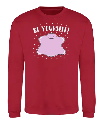 Be Yourself - Be yourself, selflove, pocket, monster, transform - Sweatshirt