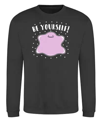 Be Yourself - Be yourself, selflove, pocket, monster, transform - Sweatshirt