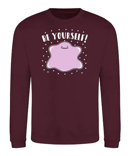 Be Yourself - Be yourself, selflove, pocket, monster, transform - Sweatshirt