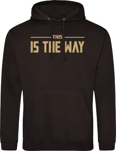 THIS IS THE WAY