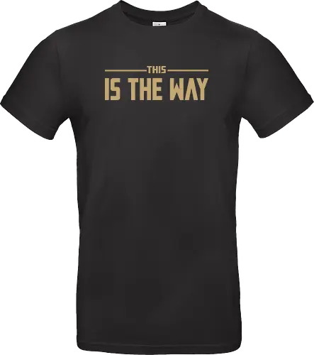 THIS IS THE WAY