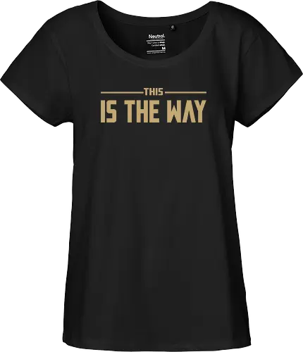THIS IS THE WAY