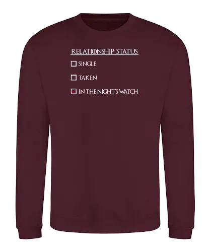 Relationship status - Relationship, Status, list, nightswatch, Beziehung, game, throConsole - Sweatshirt