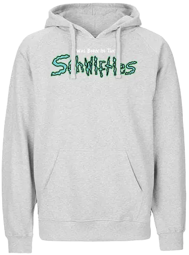 Born in the Schwifties! - rick, morty, Swifty, Schwifties, Born in the Schwifties - Fairtrade Hoodie