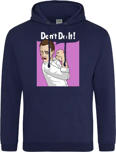 Don't Do It!