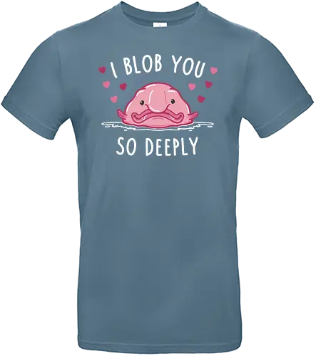 I Blob You! - blob, blobfish, fish, i love you, Derp - Standard T-Shirt