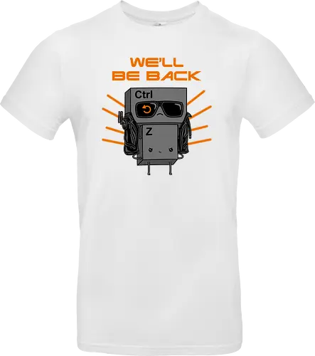 We'll Be Back!