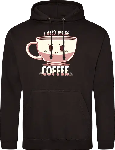 I Need More Coffee
