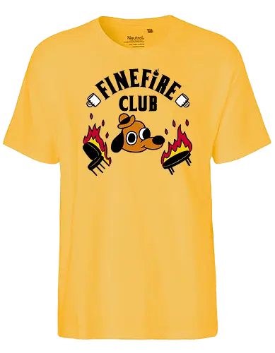 Fine Fire Club! - This is fine, meme, mashup - Fairtrade T-Shirt
