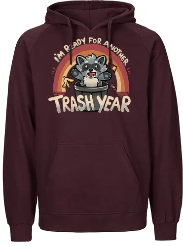 Ready for Another Trash Year - trash, panda, raccoon, waschbär, müll - Fairtrade Hoodie