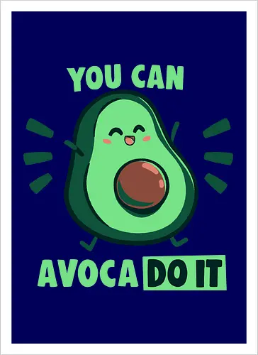 You can Avoca DO IT
