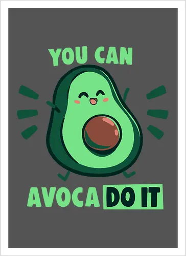 You can Avoca DO IT