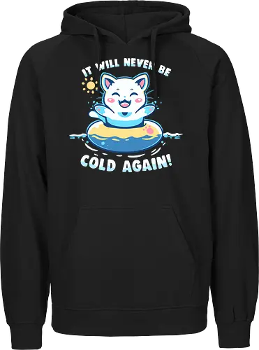 It Will Never be Cold Again