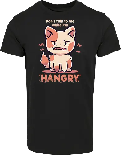 Don't Talk to me While I'm HANGRY
