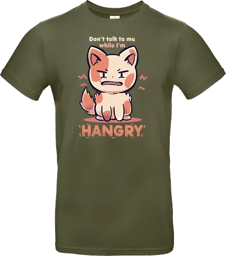 Don't Talk to me While I'm HANGRY