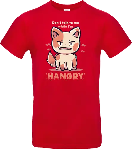 Don't Talk to me While I'm HANGRY