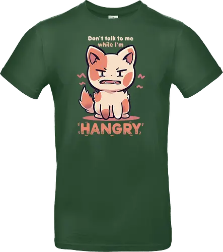 Don't Talk to me While I'm HANGRY