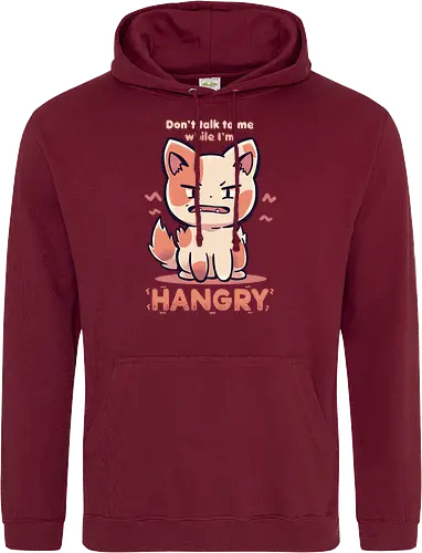 Don't Talk to me While I'm HANGRY