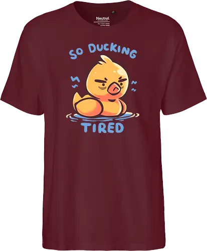 So Ducking Tired