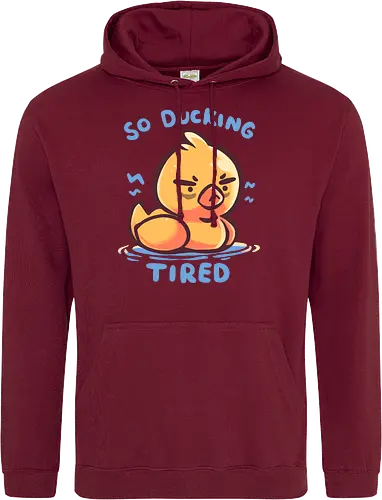 So Ducking Tired