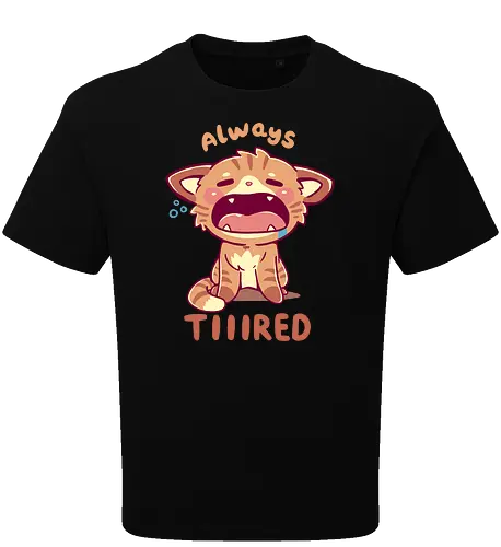Always Tiiired