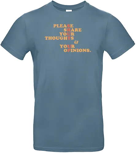 Shut Up and Talk - thoughts, opinions, share, Shut up - Standard T-Shirt
