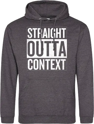 Straight Outta Context