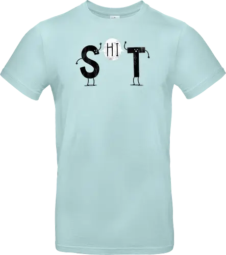 S-HI-T!