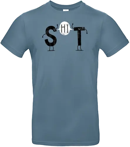 S-HI-T! - shit, Hi, hello - Standard T-Shirt