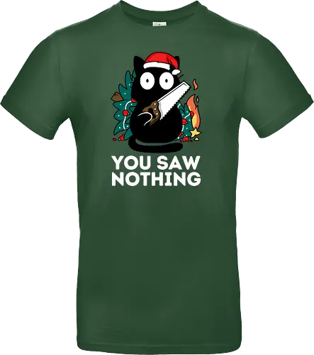 You saw nothing - Christmas Cat